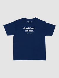 good times + tan lines baby tee - In Print We Trust