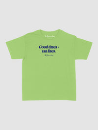 good times + tan lines baby tee - In Print We Trust