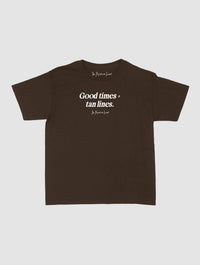 good times + tan lines baby tee - In Print We Trust