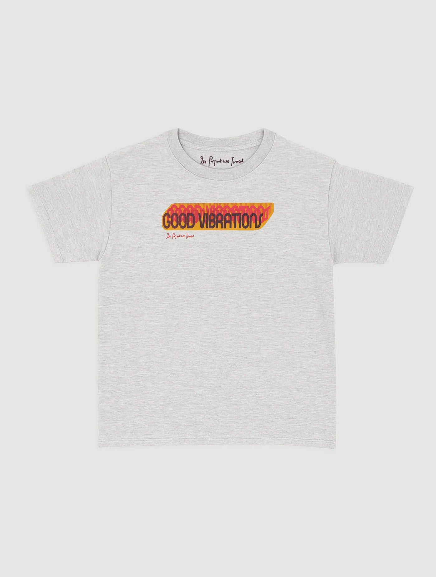 good vibrations baby tee - In Print We Trust