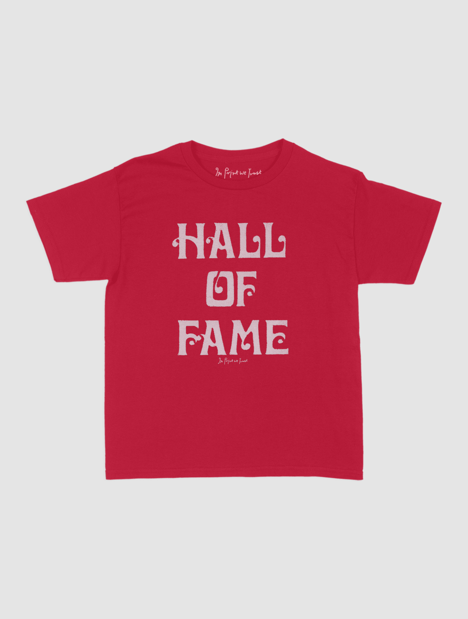 HALL OF FAME baby tee - In Print We Trust
