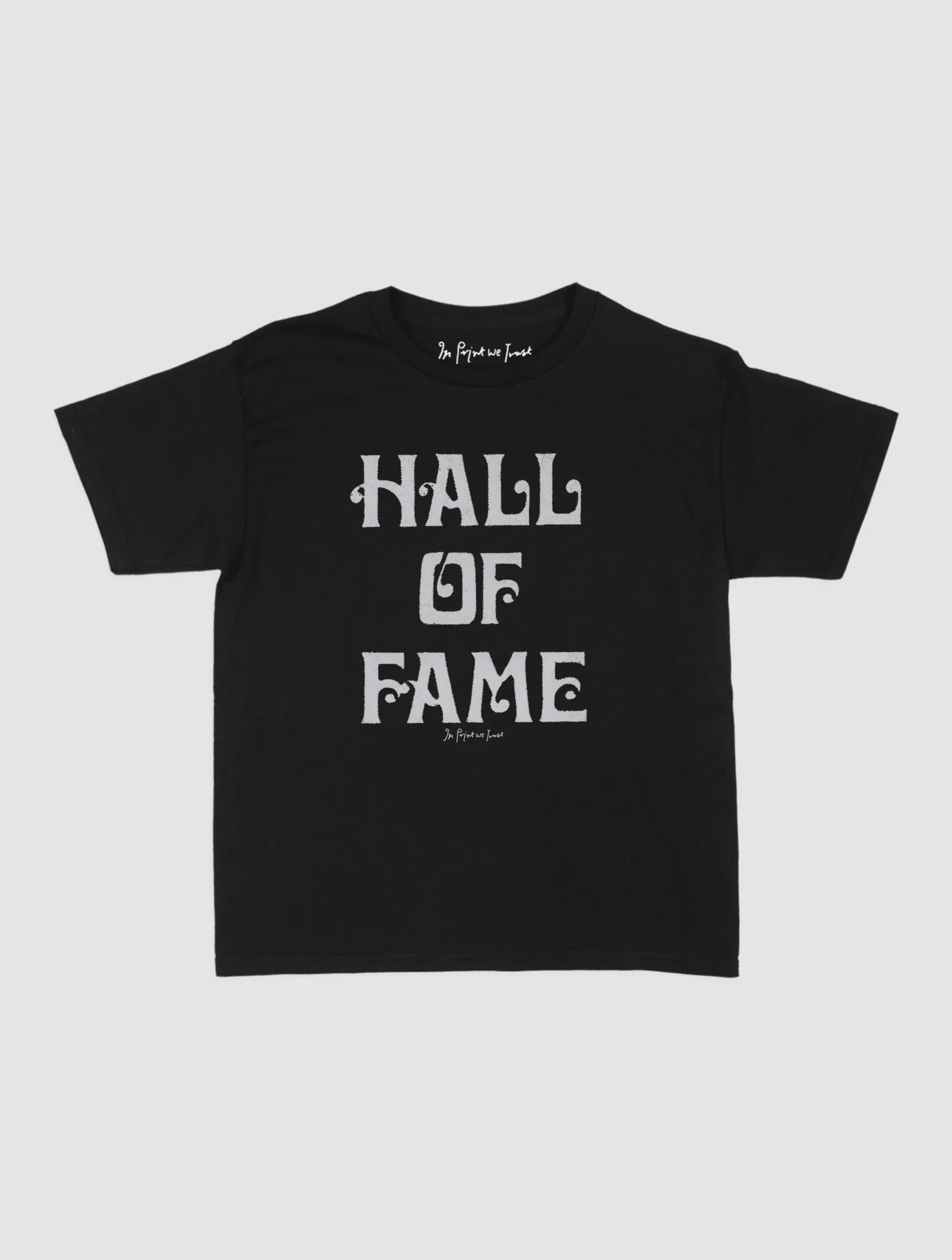 HALL OF FAME baby tee - In Print We Trust