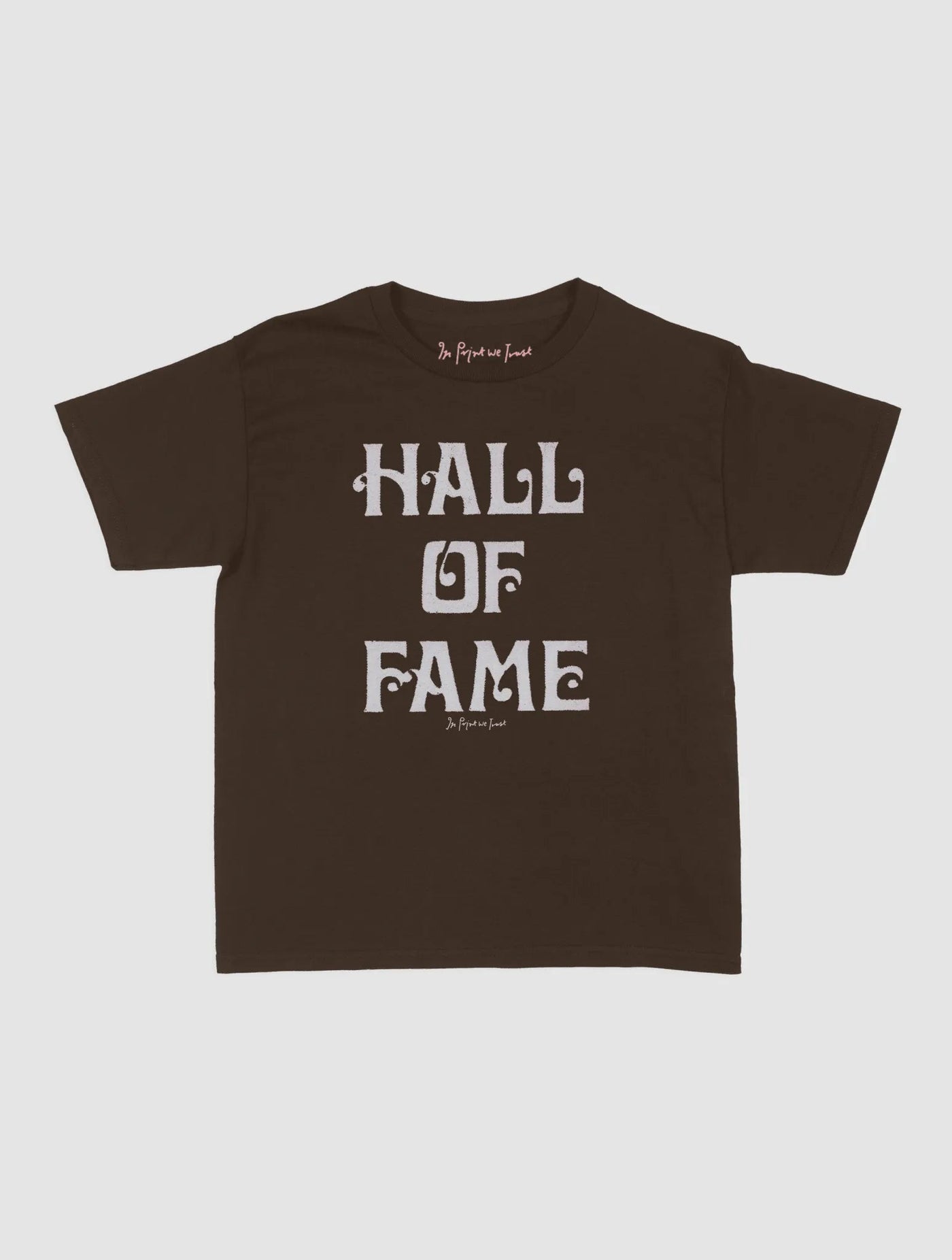 HALL OF FAME baby tee - In Print We Trust