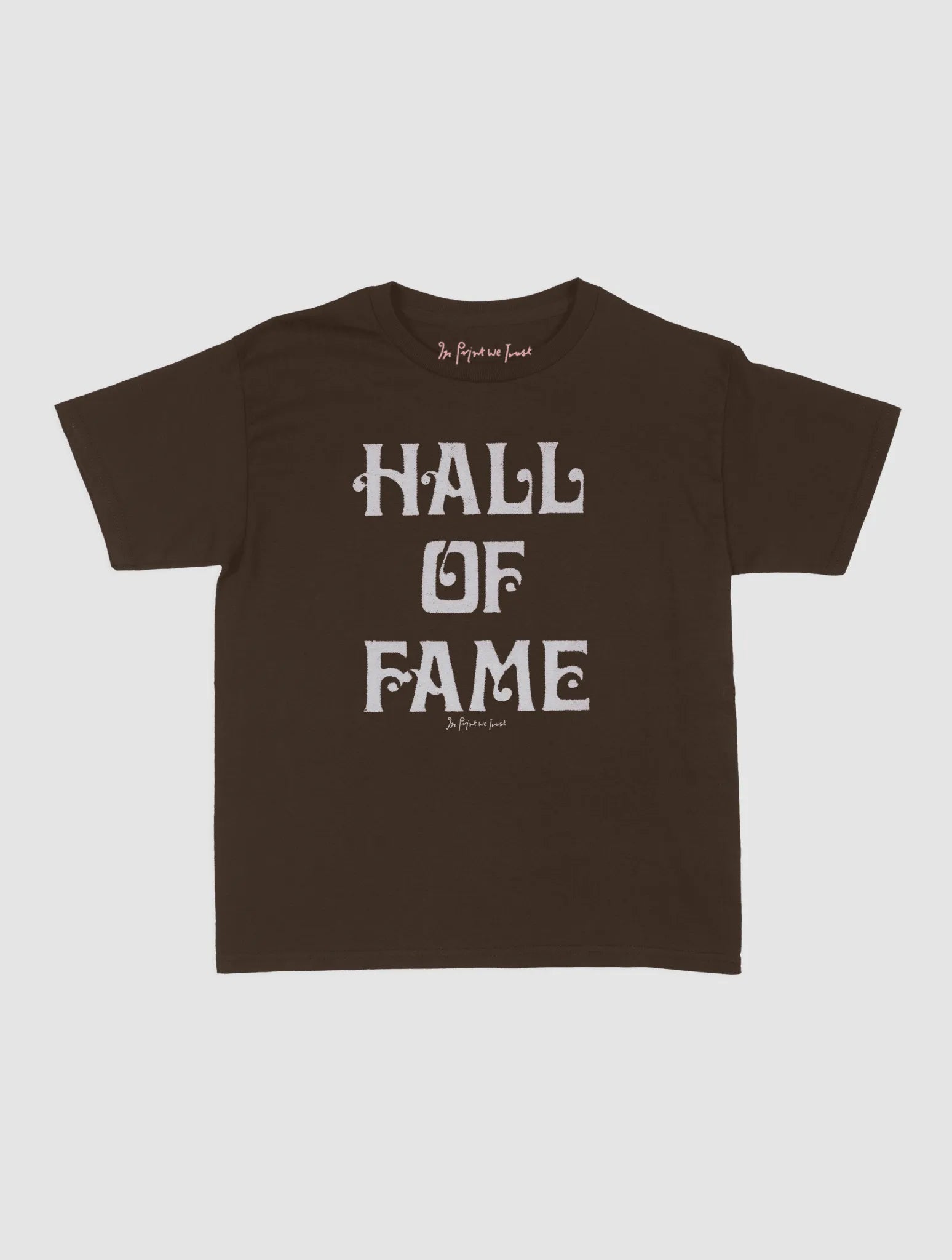 HALL OF FAME baby tee - In Print We Trust
