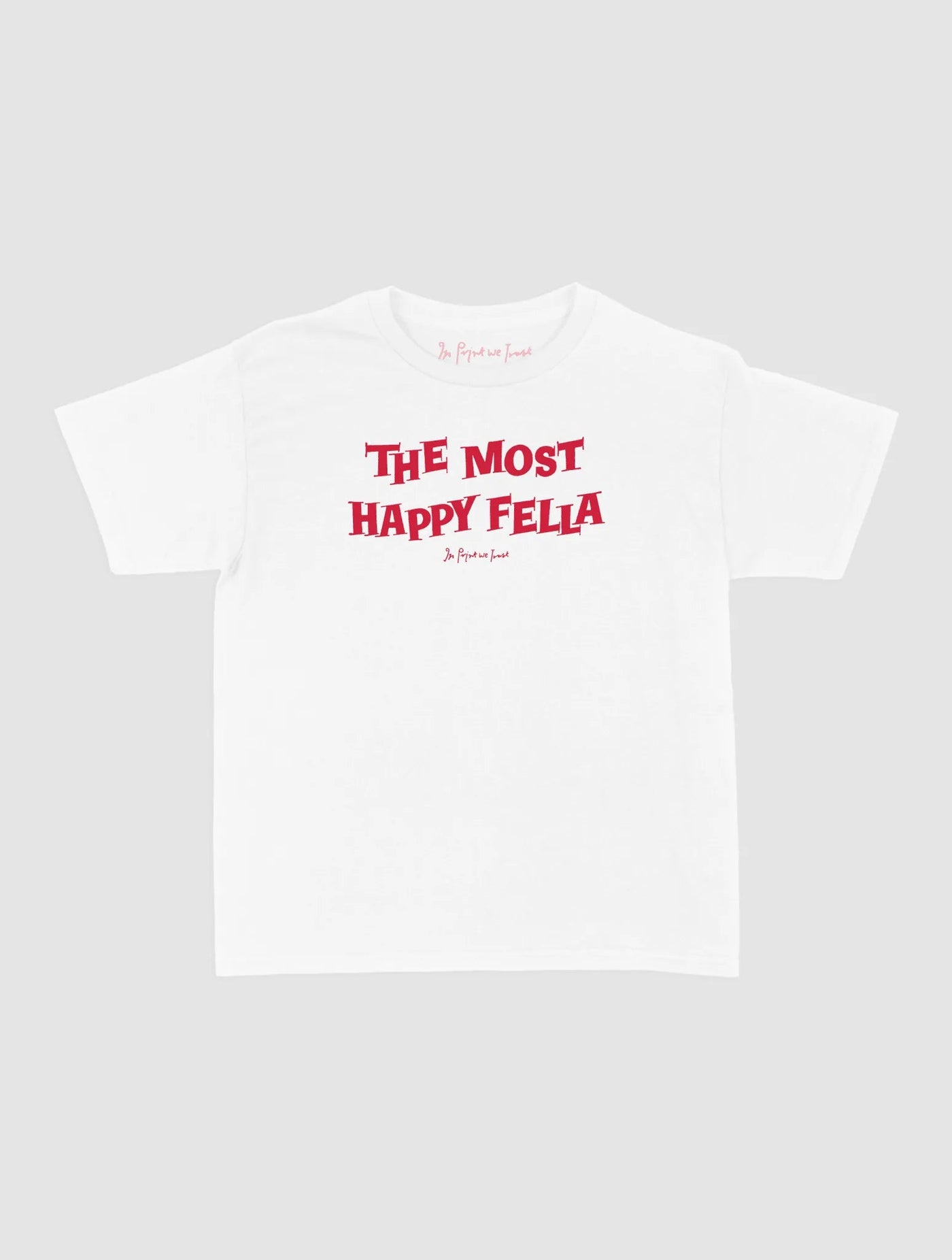 happy fella baby tee - In Print We Trust