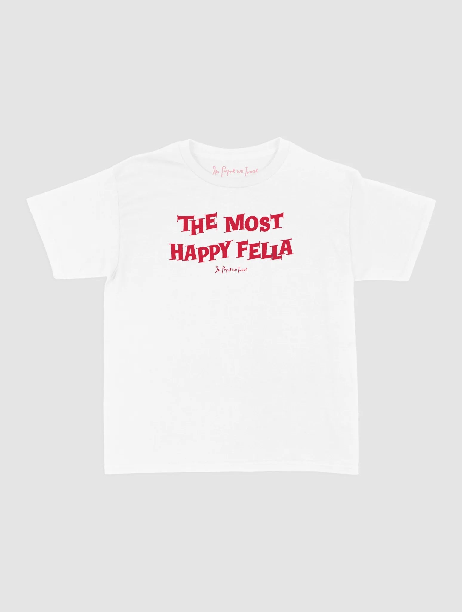 happy fella baby tee - In Print We Trust