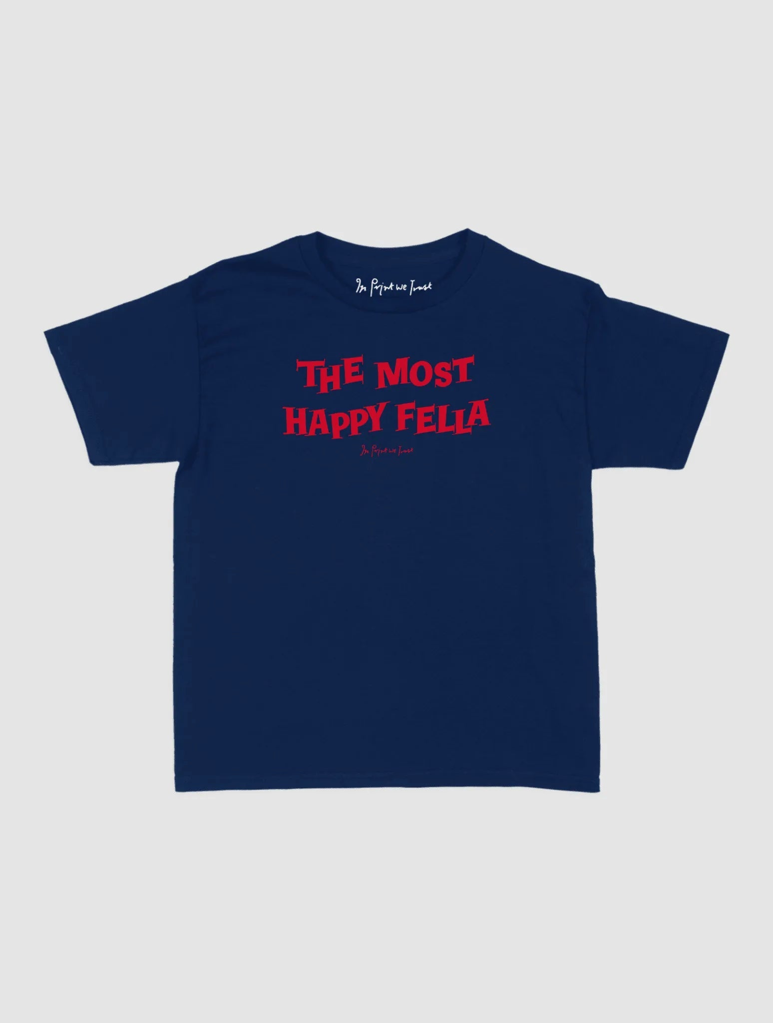 happy fella baby tee - In Print We Trust