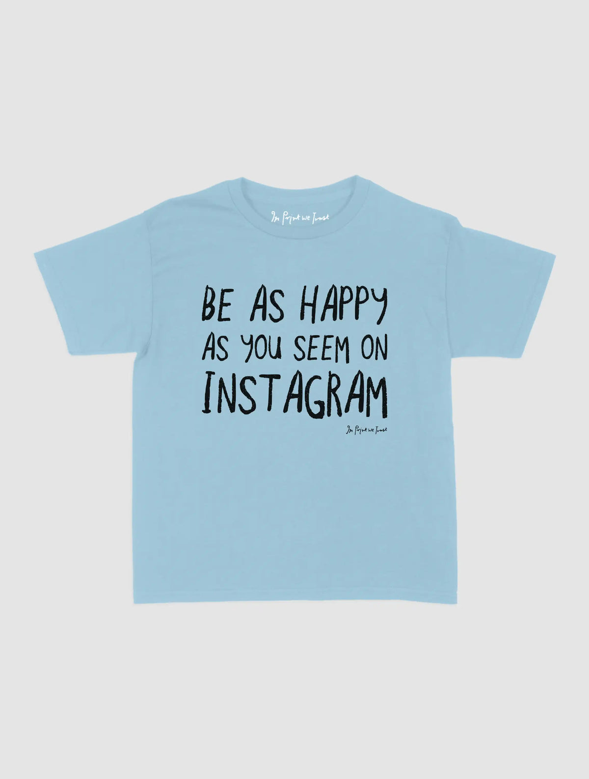 happy as you seem baby tee