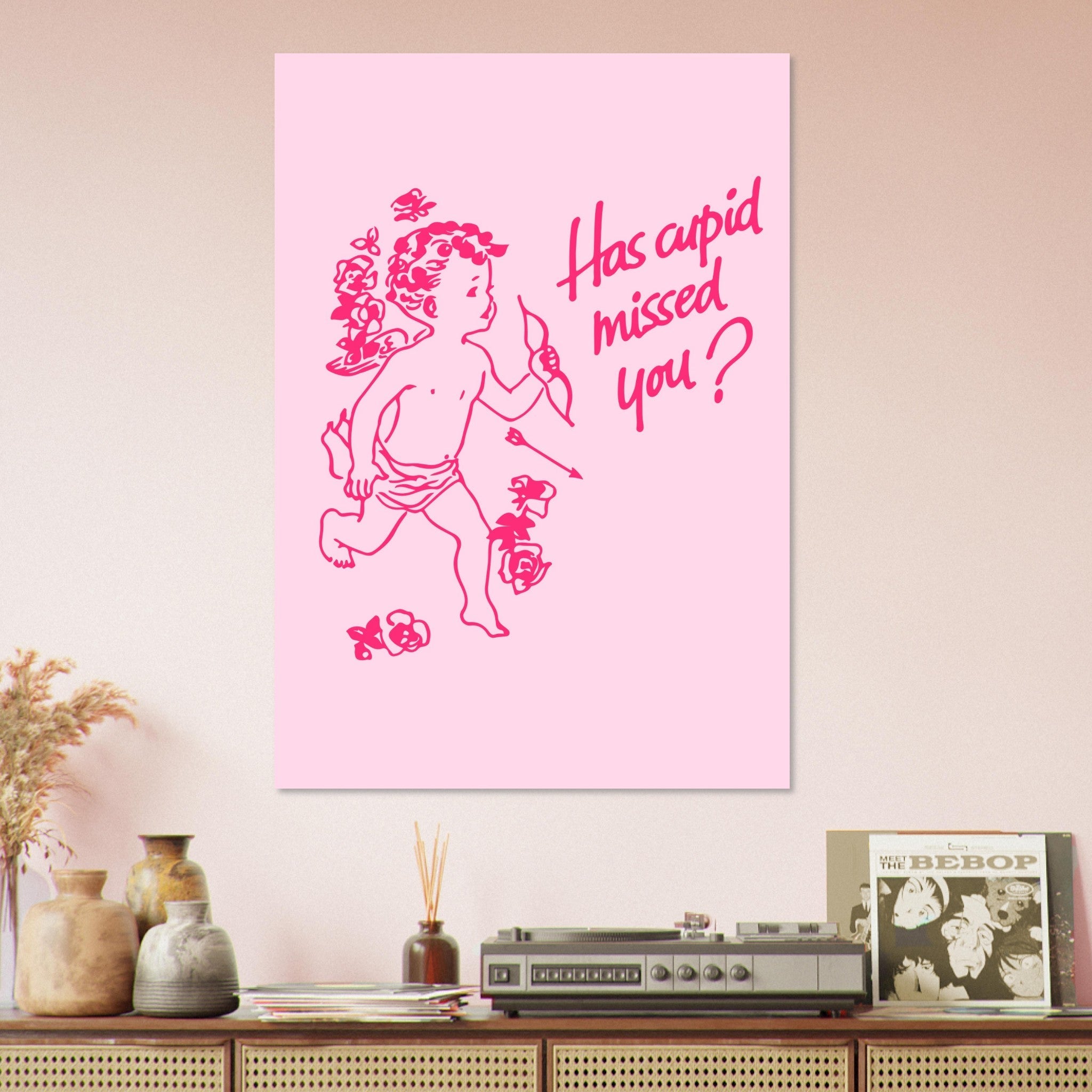 'Has Cupid Missed You?' art print - In Print We Trust