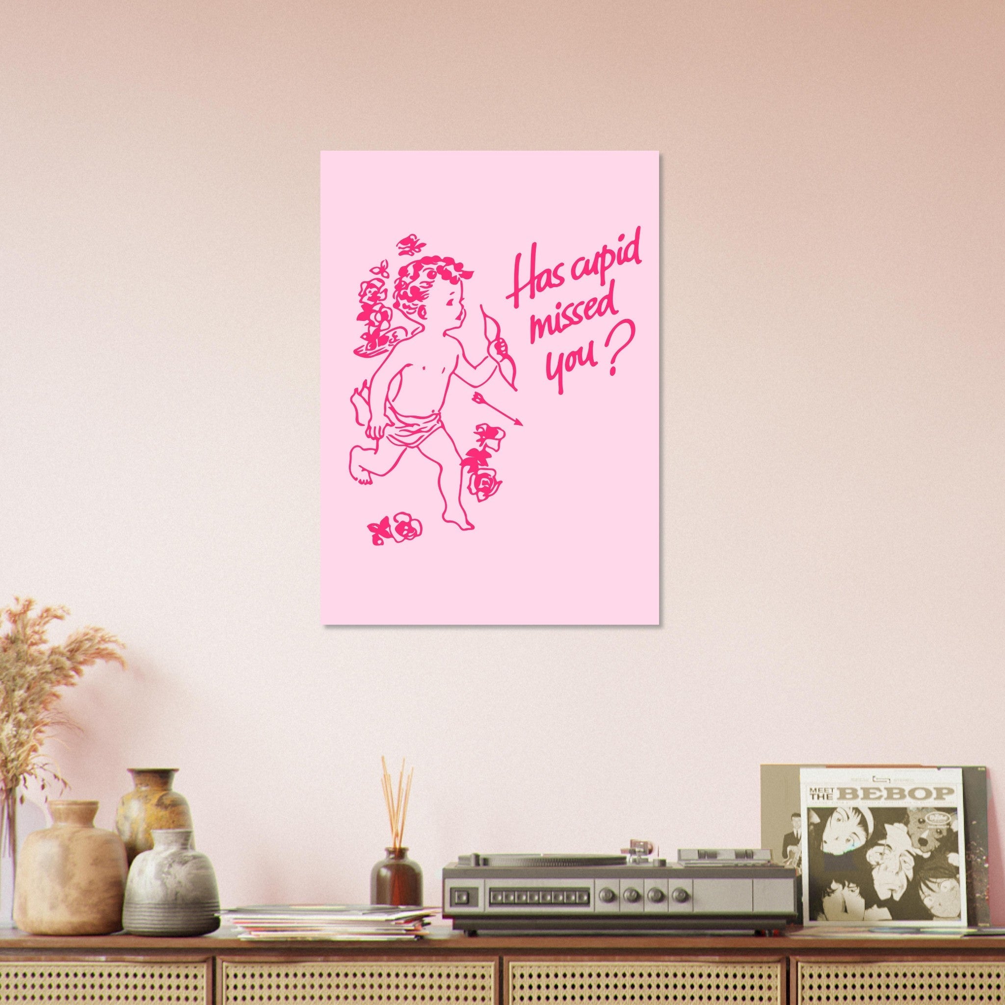 'Has Cupid Missed You?' art print - In Print We Trust