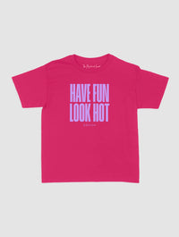 have fun look hot baby tee - In Print We Trust