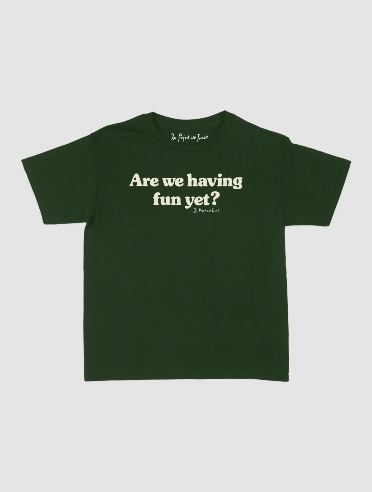 having fun baby tee - In Print We Trust