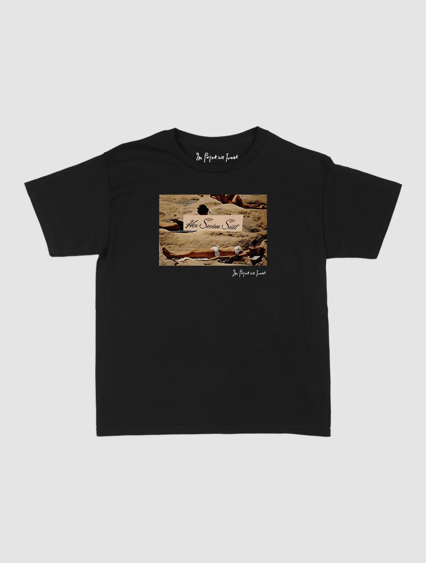her swim suit baby tee - In Print We Trust