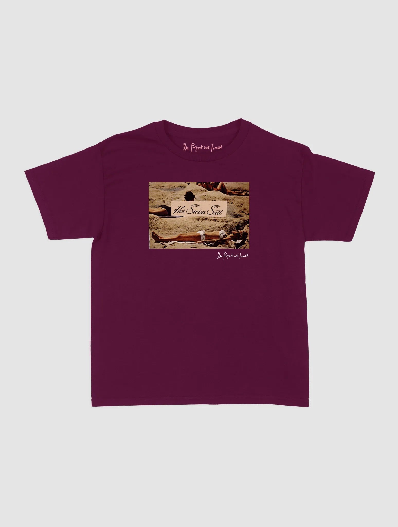 her swim suit baby tee - In Print We Trust