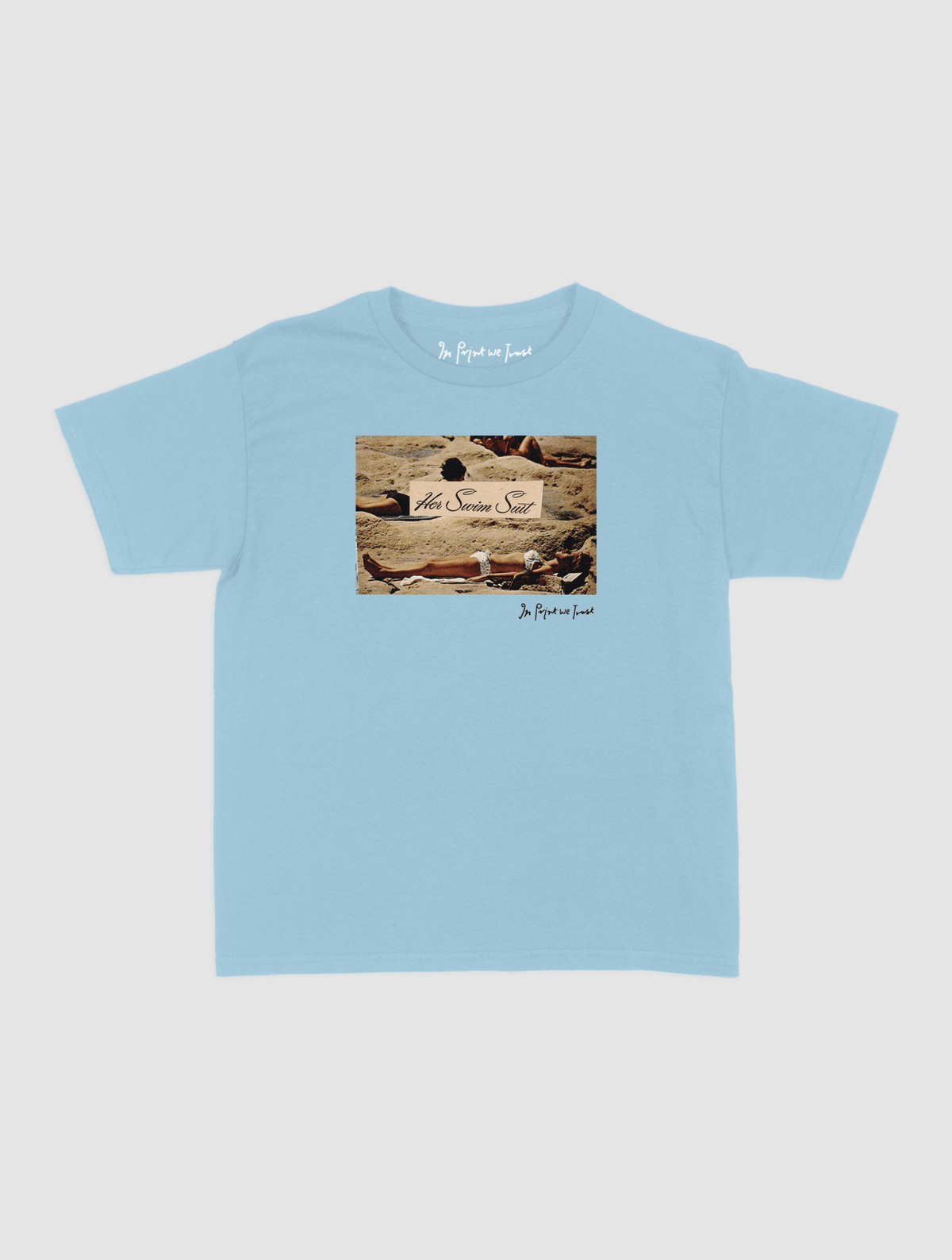 her swim suit baby tee - In Print We Trust