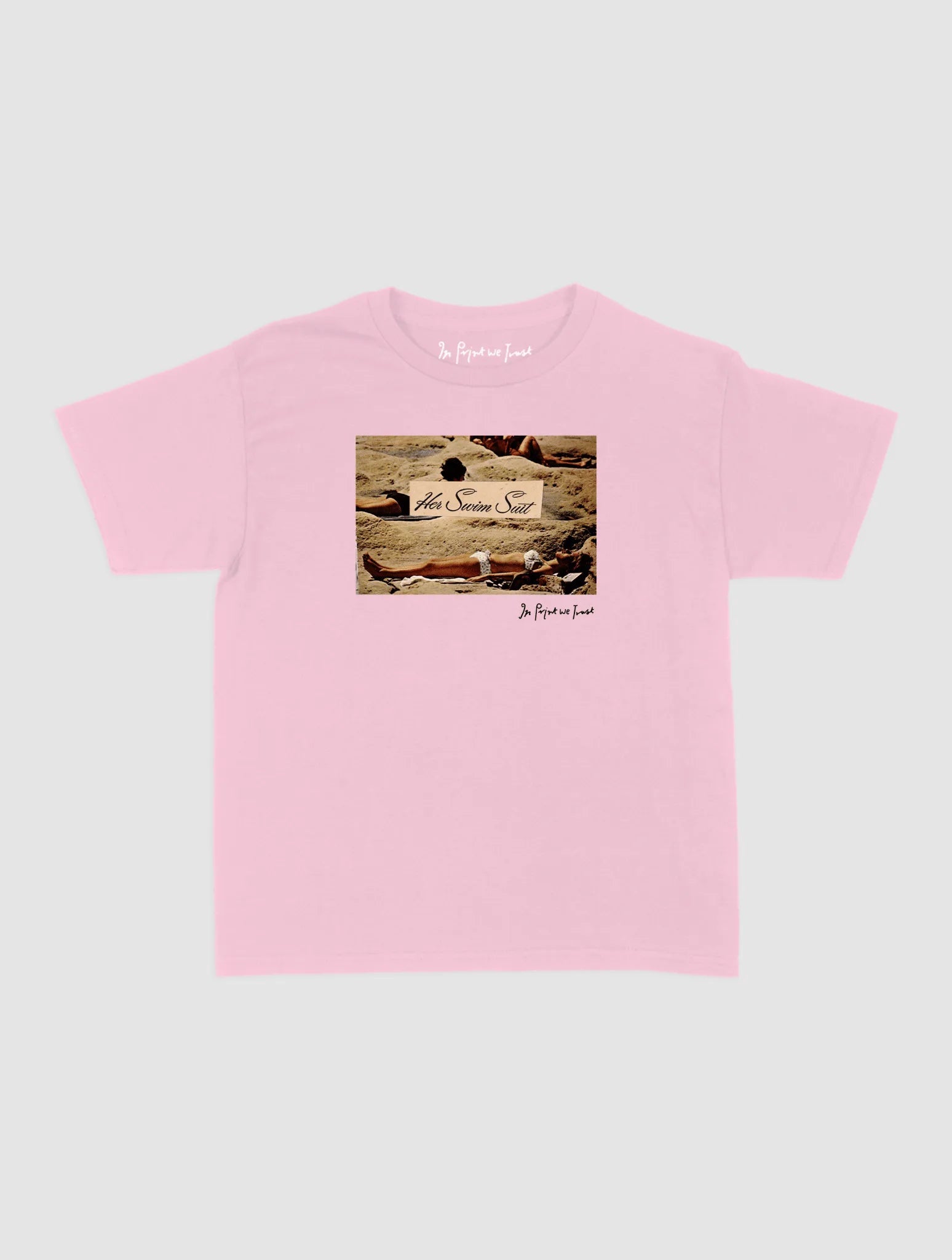 her swim suit baby tee - In Print We Trust