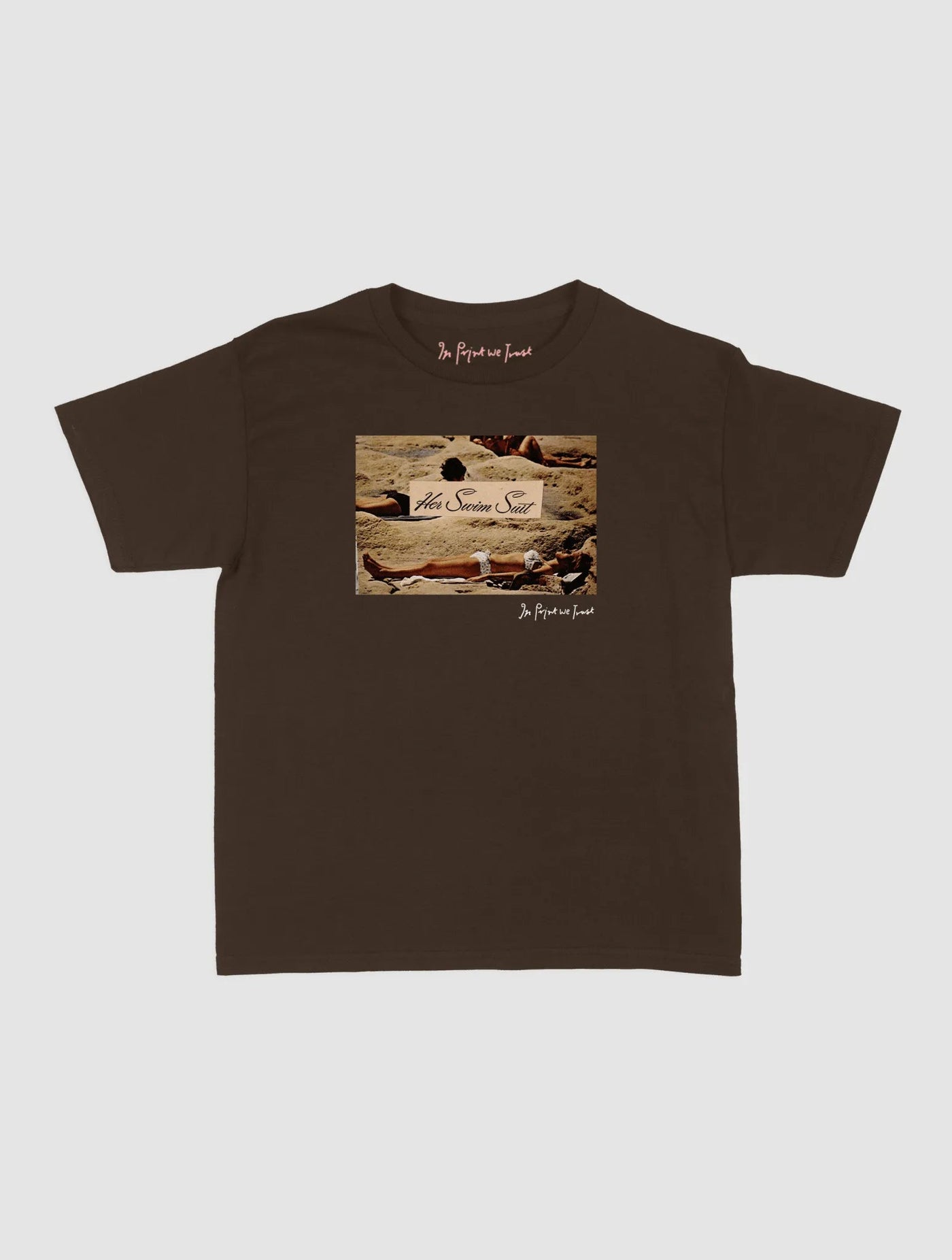 her swim suit baby tee - In Print We Trust