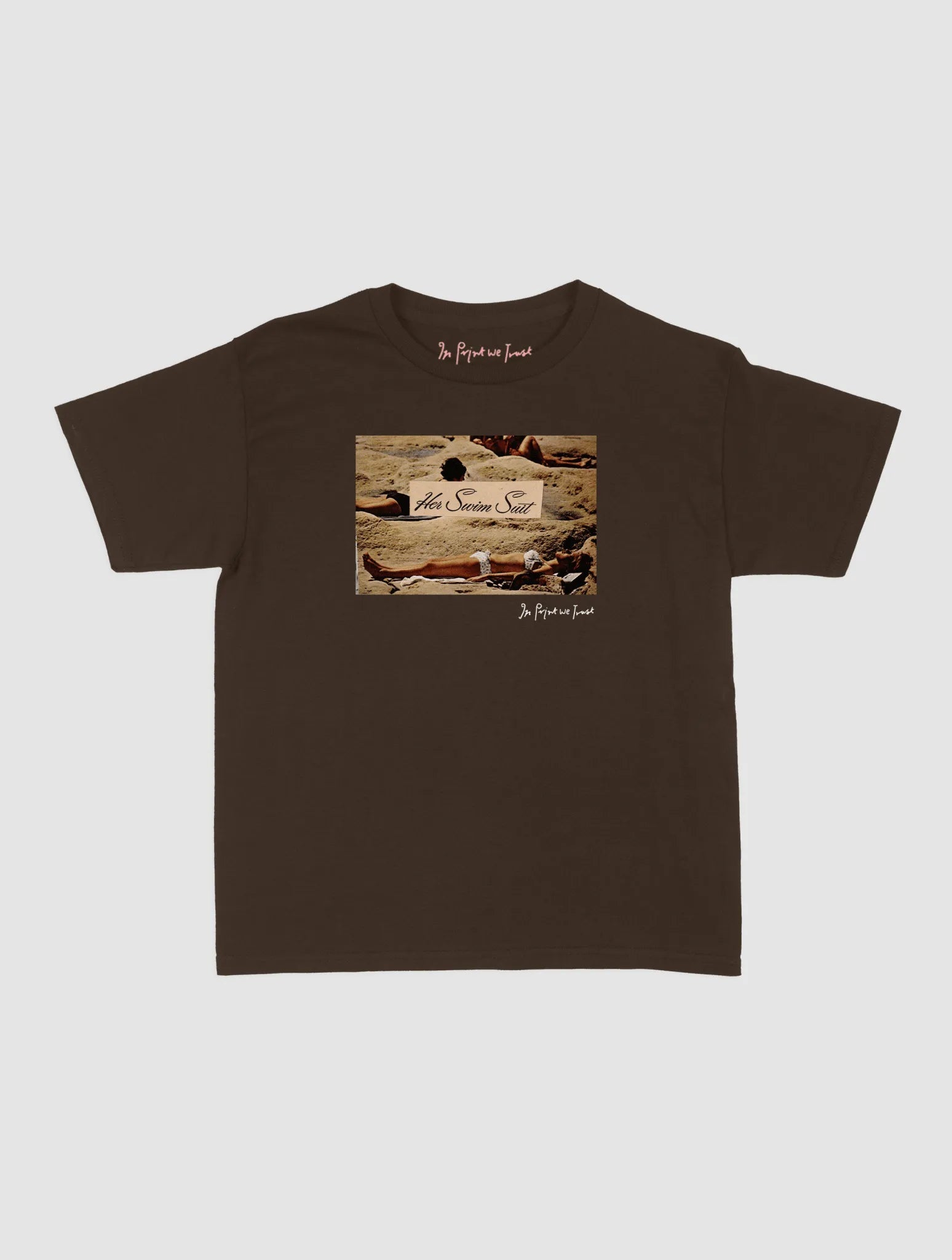 her swim suit baby tee - In Print We Trust