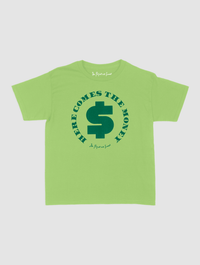here comes the money baby tee - In Print We Trust