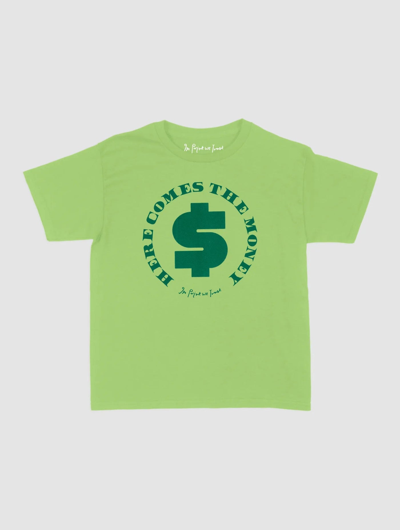 here comes the money baby tee - In Print We Trust
