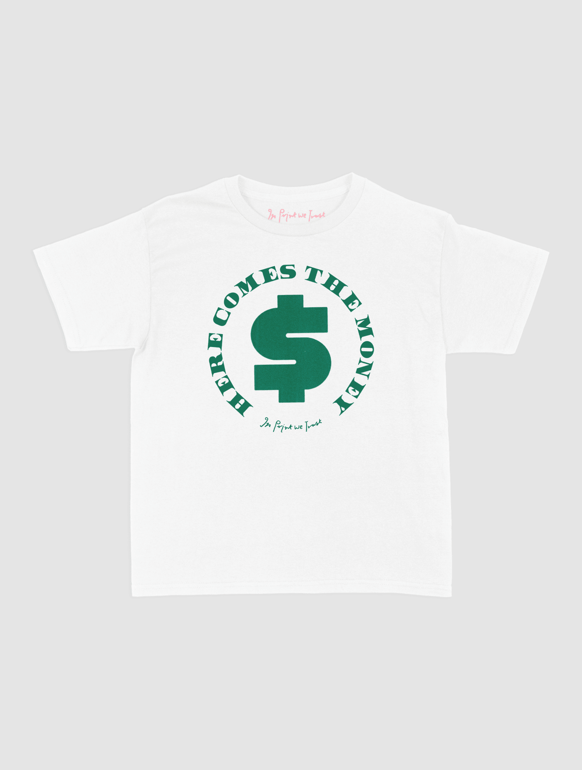here comes the money baby tee - In Print We Trust
