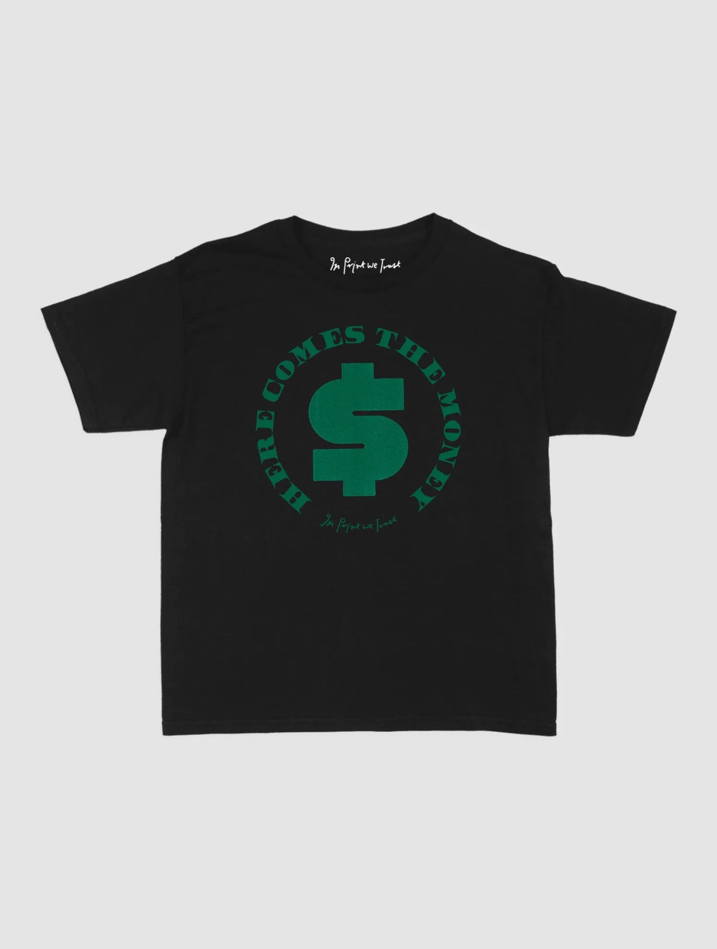 here comes the money baby tee - In Print We Trust