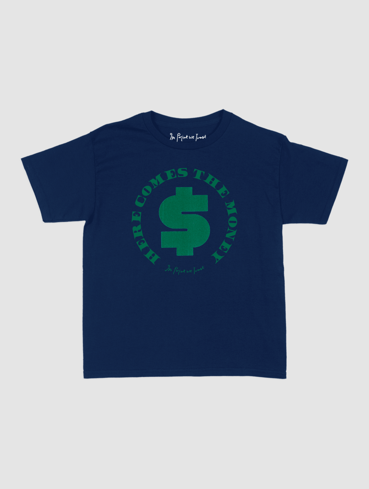 here comes the money baby tee - In Print We Trust