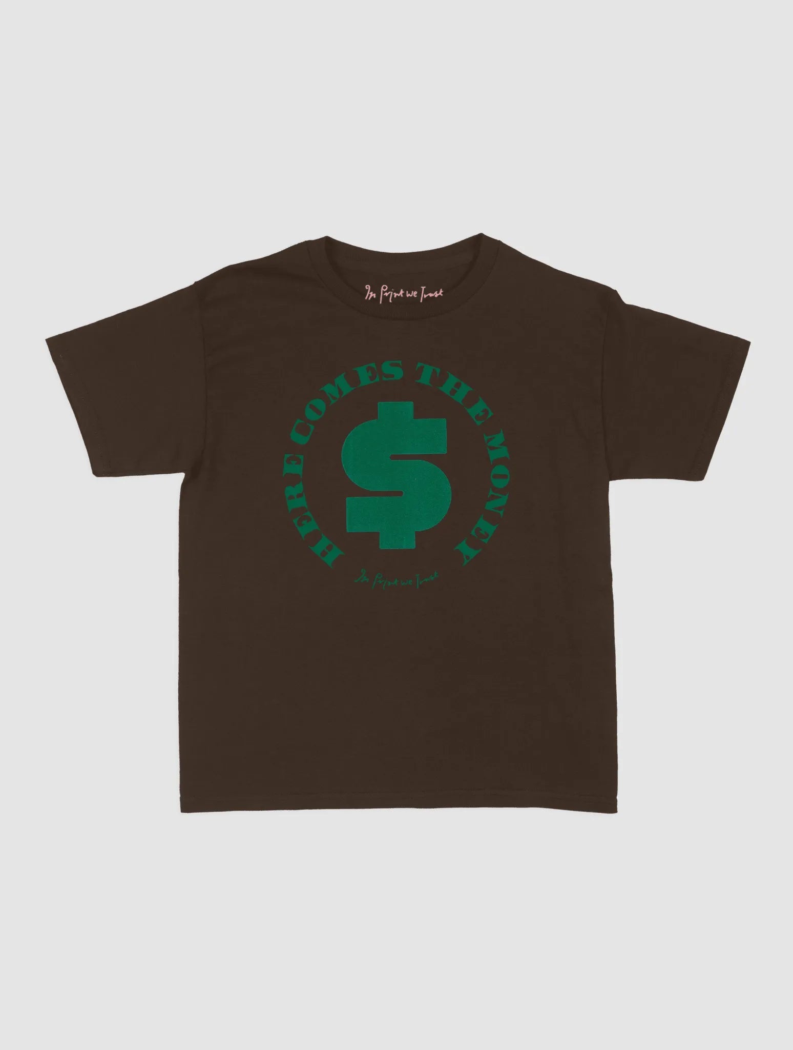 here comes the money baby tee - In Print We Trust