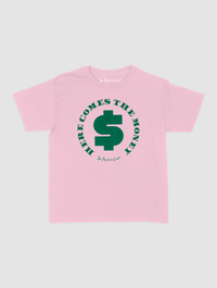 here comes the money baby tee - In Print We Trust