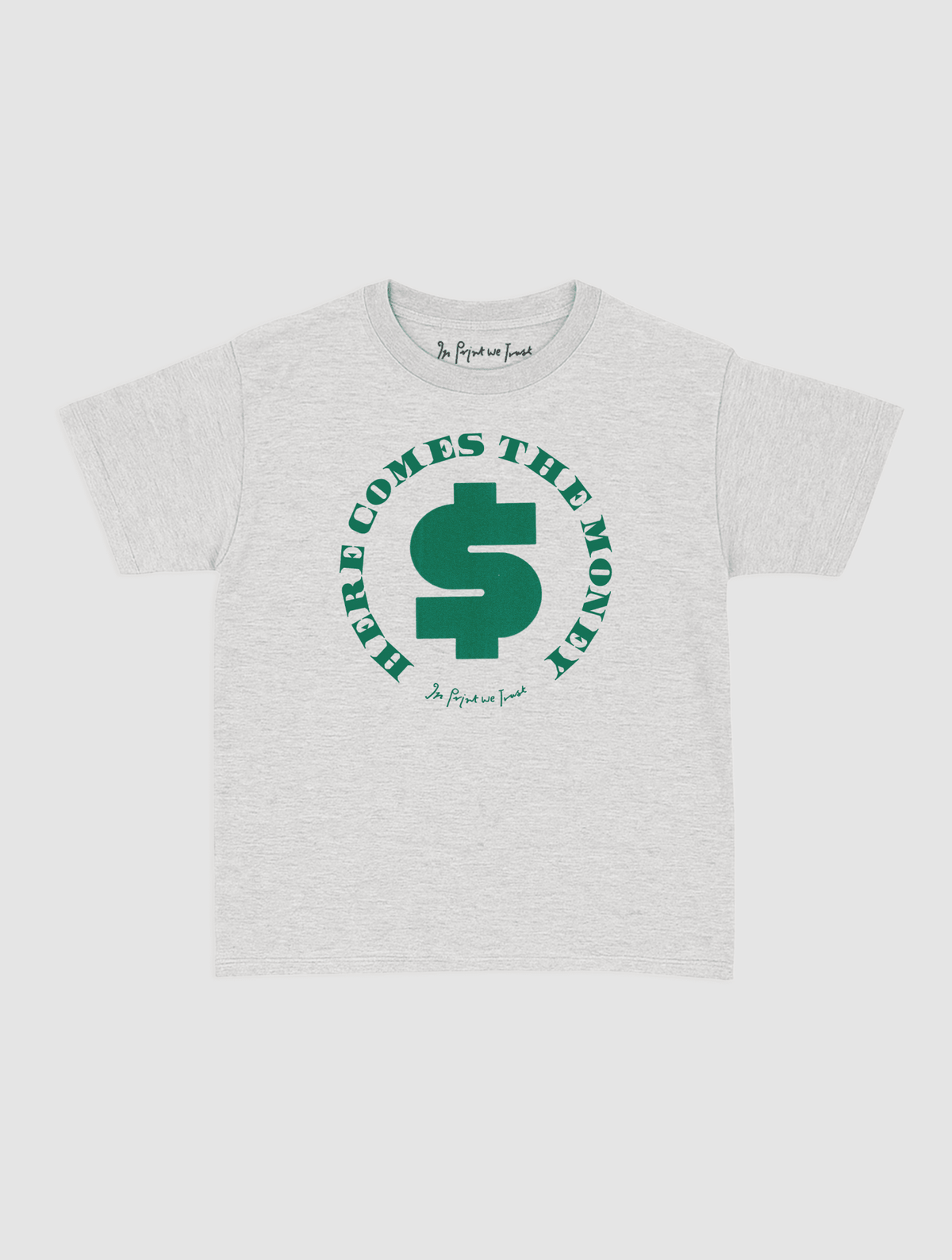 here comes the money baby tee - In Print We Trust