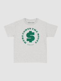 here comes the money baby tee - In Print We Trust