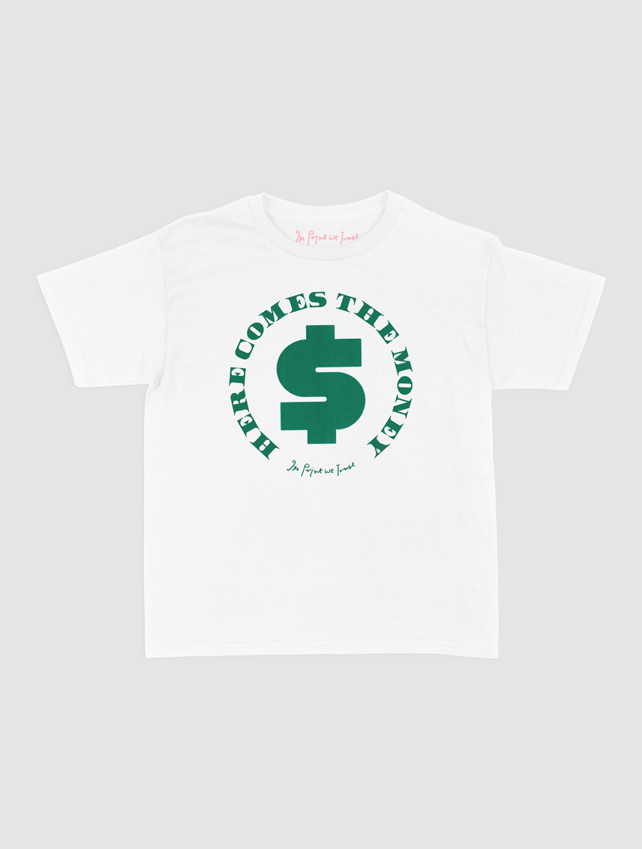 here comes the money baby tee