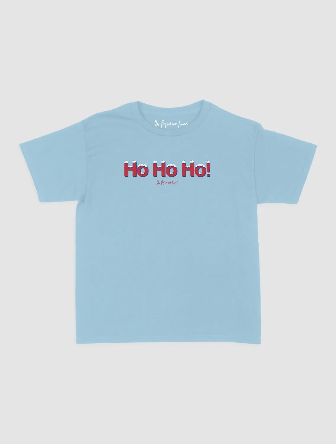 ho ho ho! baby tee - In Print We Trust