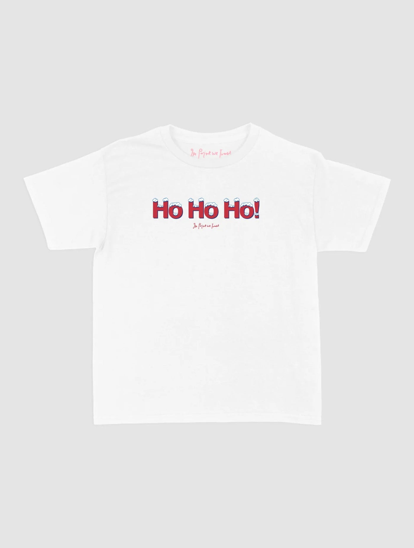 ho ho ho! baby tee - In Print We Trust