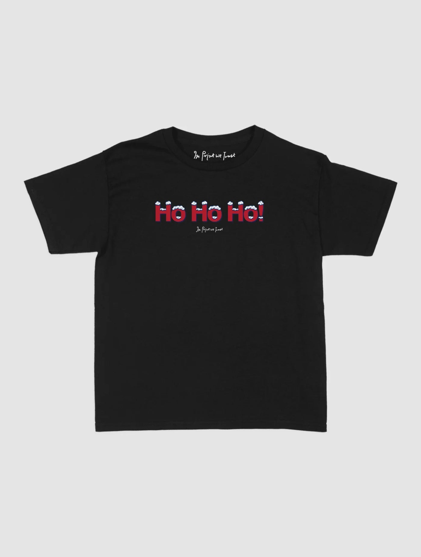 ho ho ho! baby tee - In Print We Trust