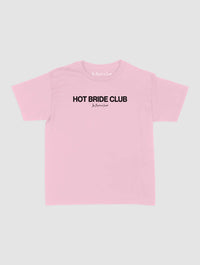 hot bride club baby tee - In Print We Trust