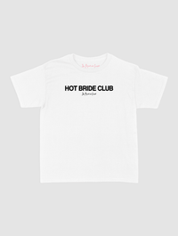 hot bride club baby tee - In Print We Trust