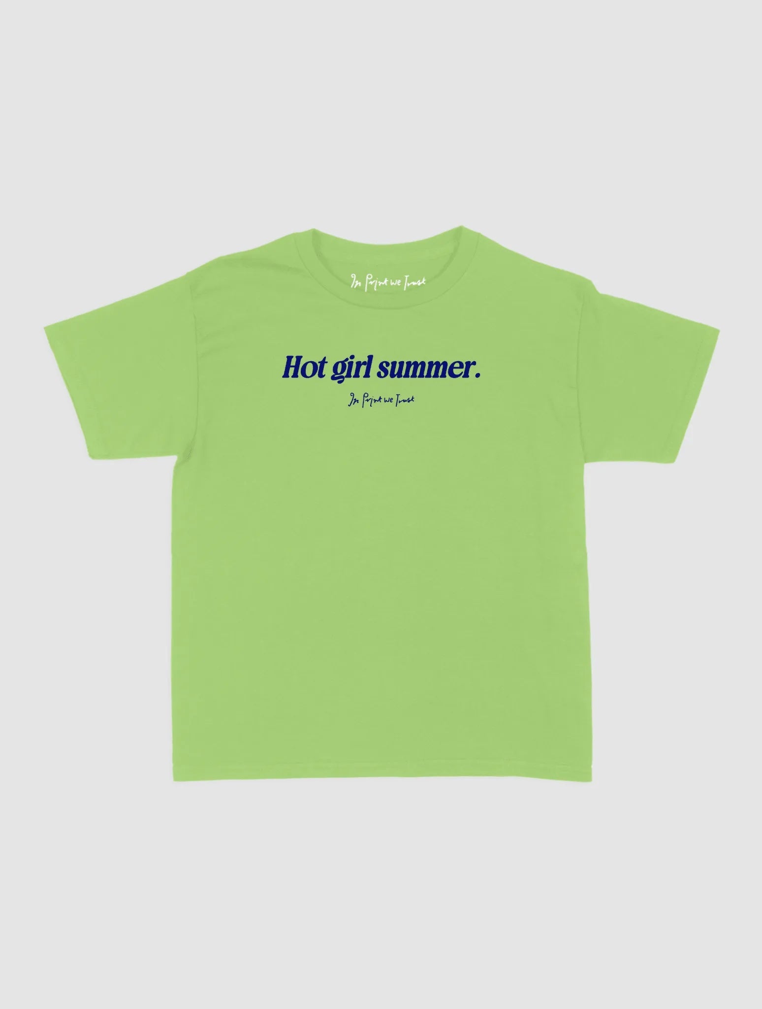hot girl summer baby tee - In Print We Trust