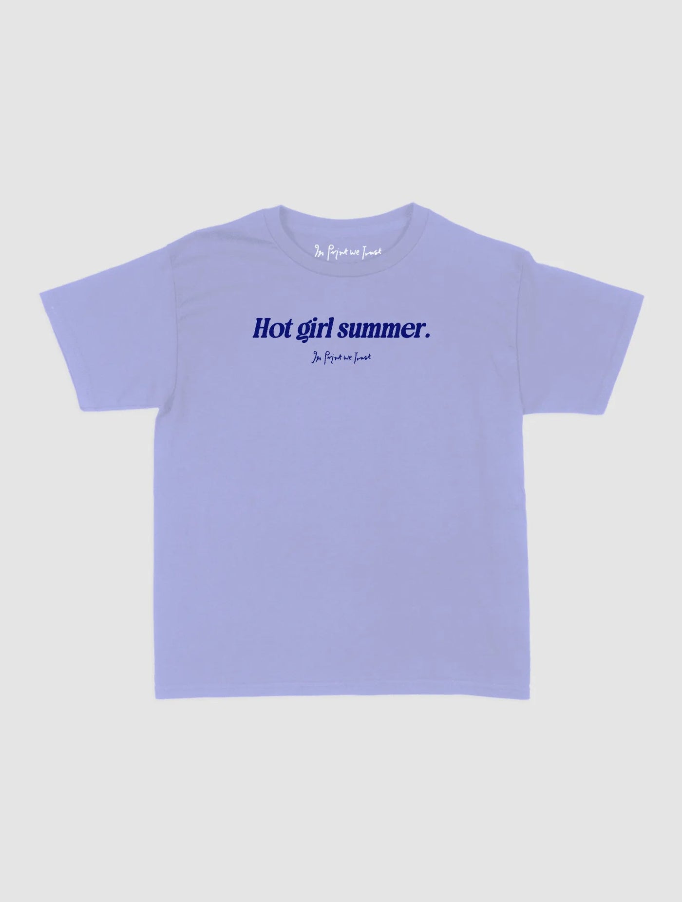 hot girl summer baby tee - In Print We Trust