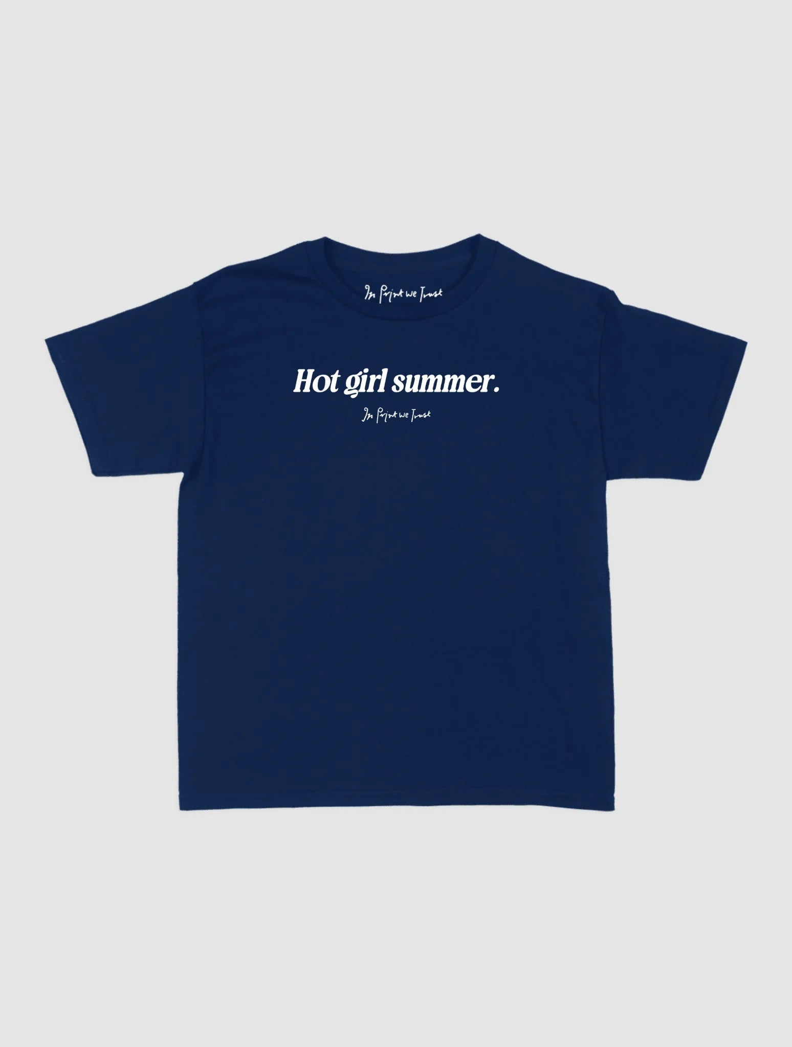 hot girl summer baby tee - In Print We Trust