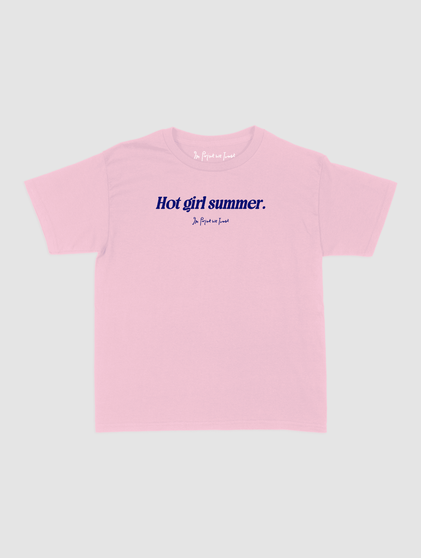 hot girl summer baby tee - In Print We Trust