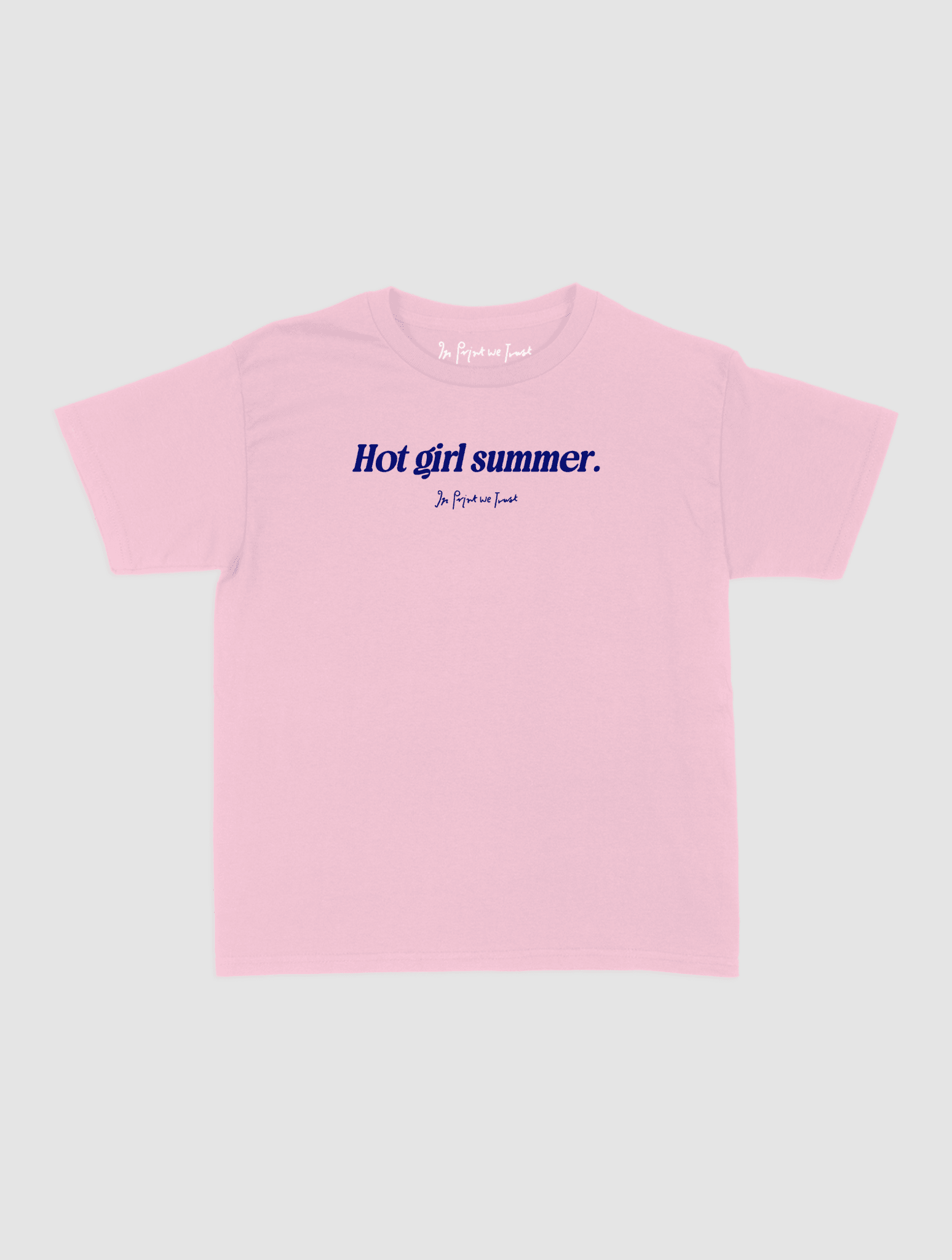 hot girl summer baby tee - In Print We Trust