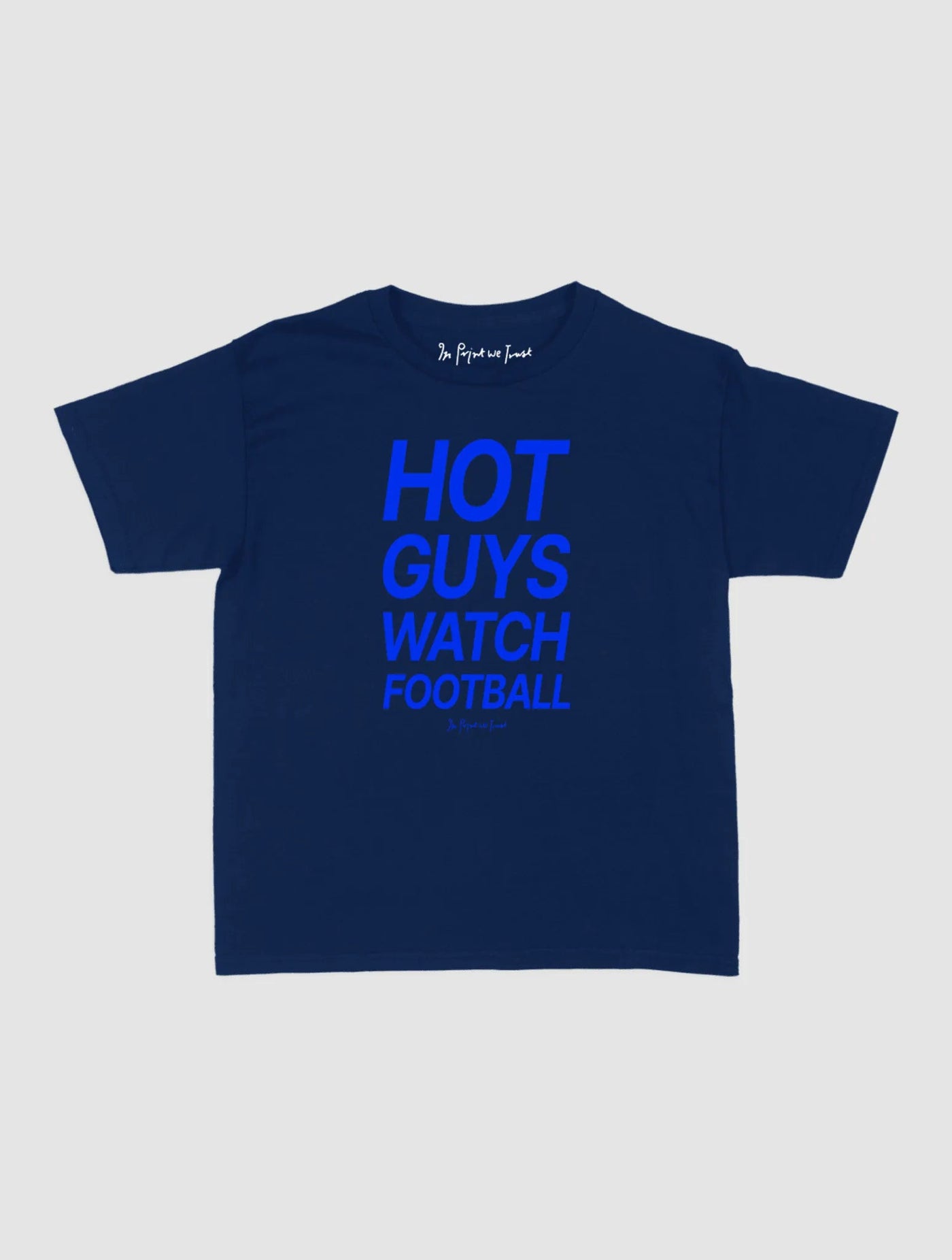 hot guys watch football baby tee - In Print We Trust
