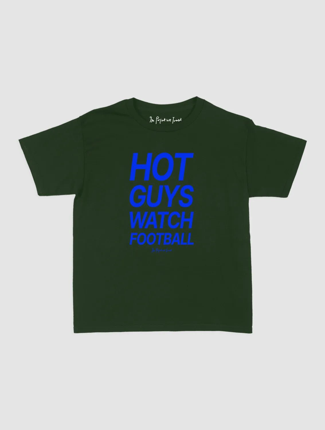 hot guys watch football baby tee - In Print We Trust