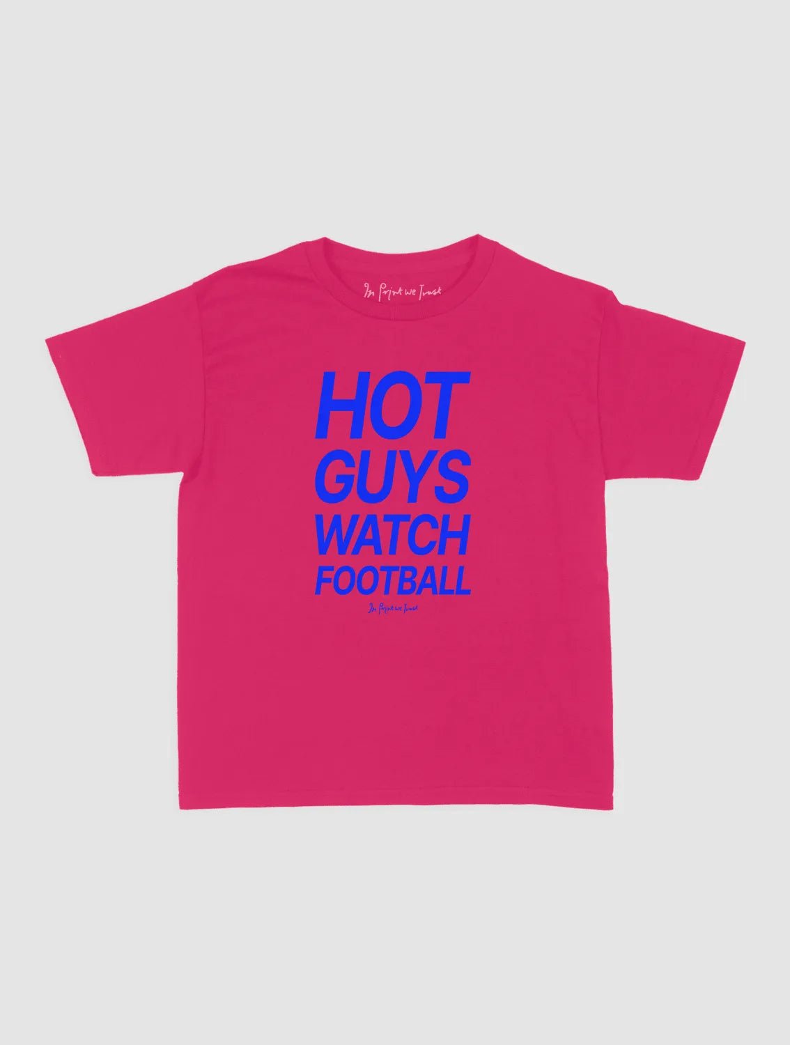 hot guys watch football baby tee - In Print We Trust