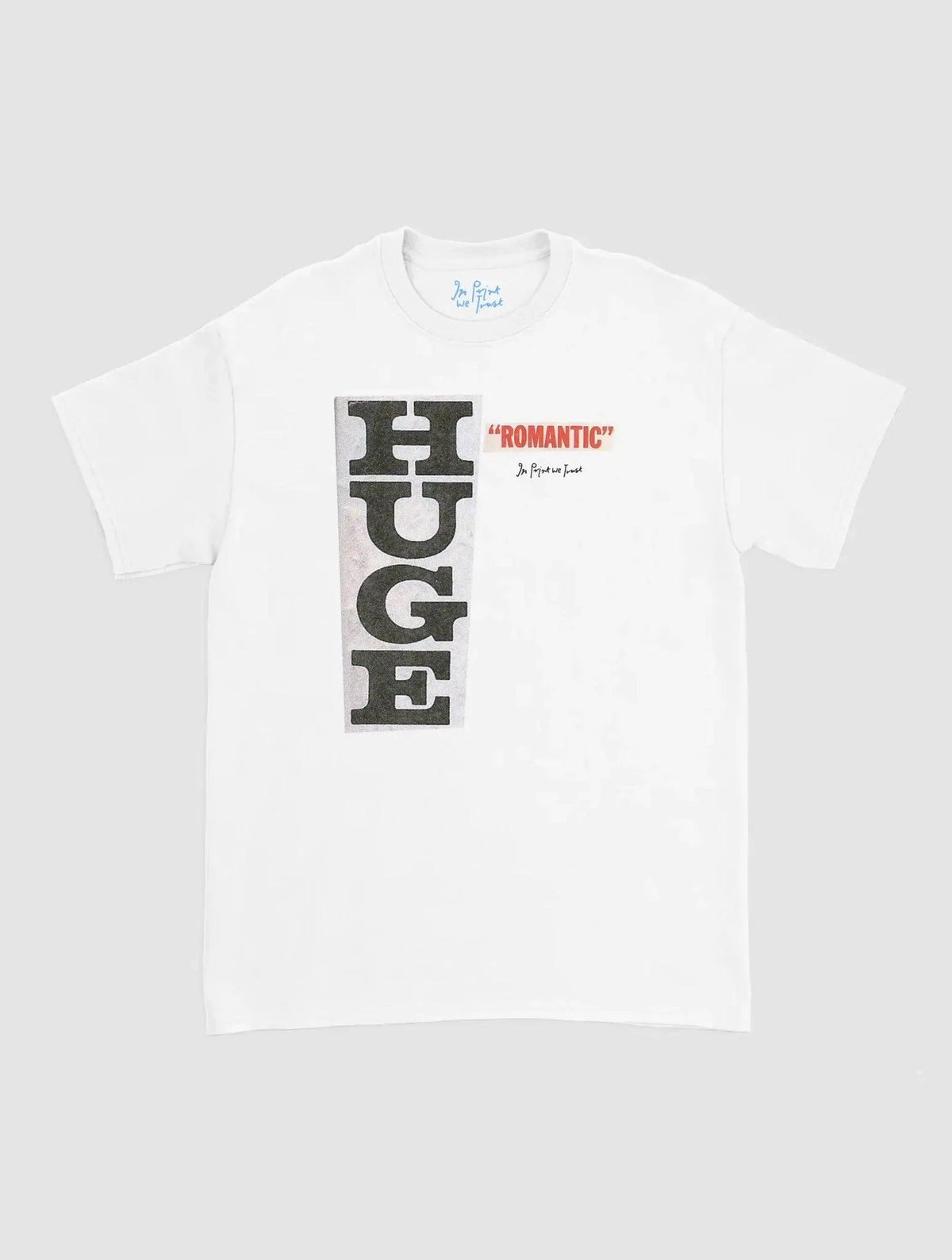 huge romantic classic tee - In Print We Trust