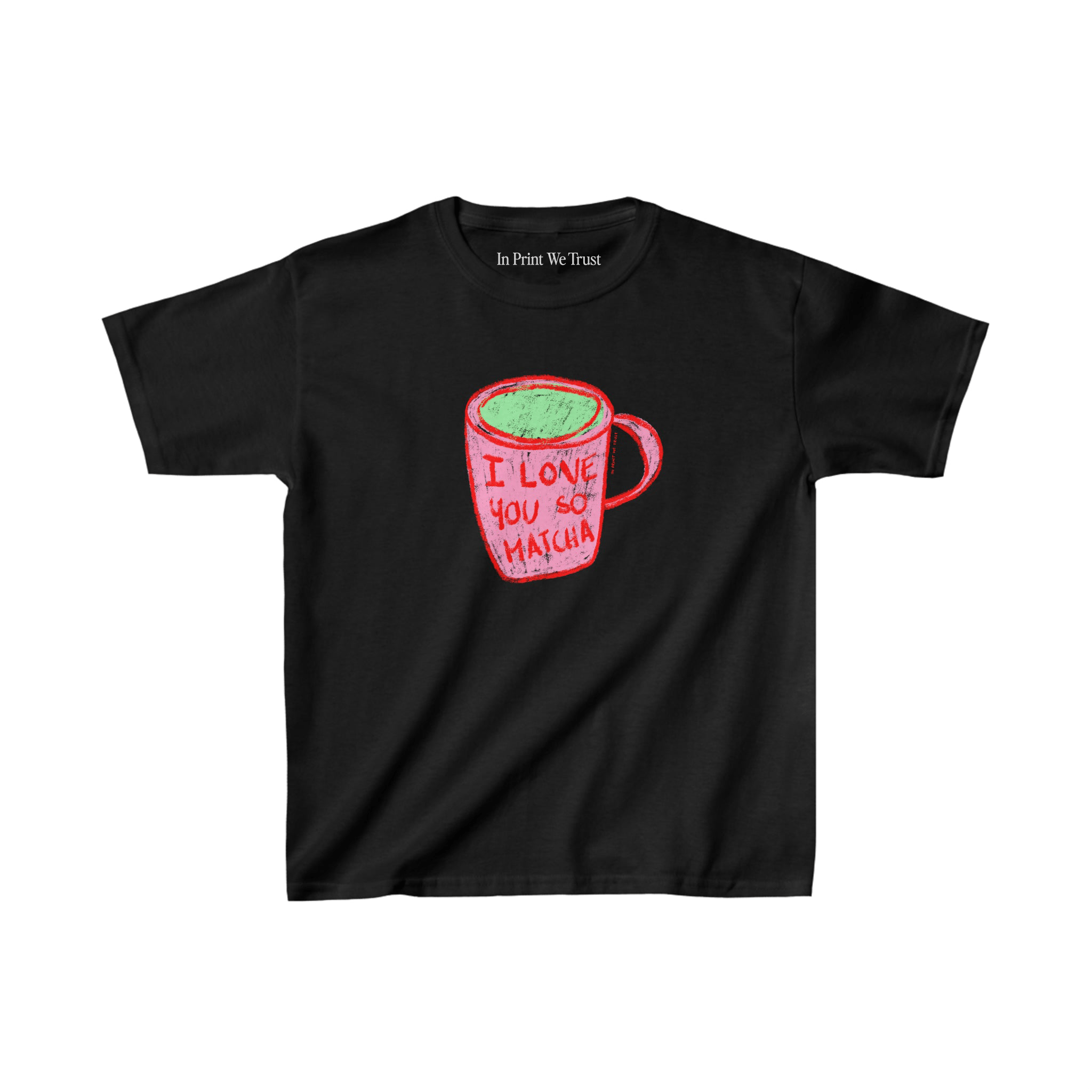 i love you so matcha essential baby tee - In Print We Trust