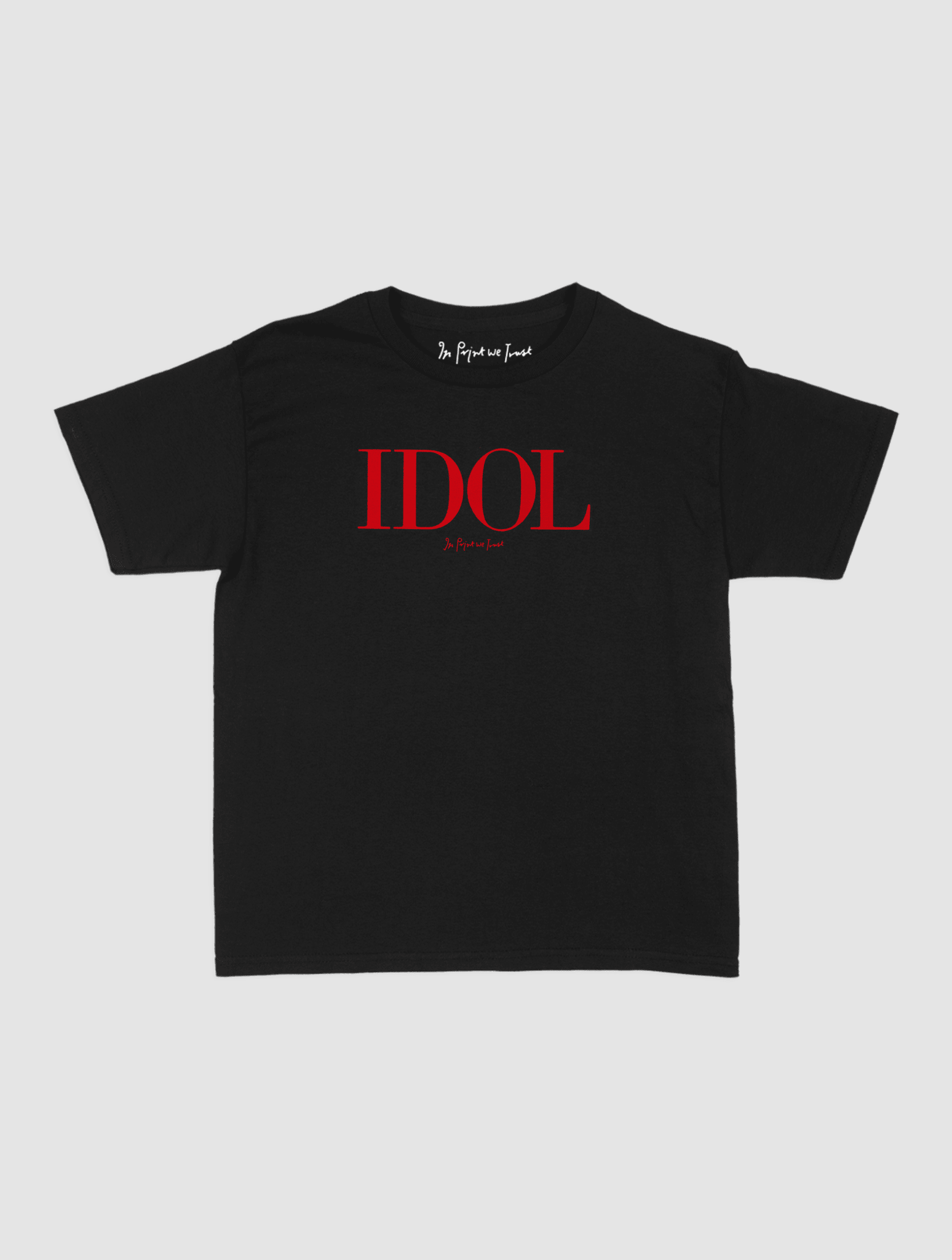IDOL baby tee - In Print We Trust
