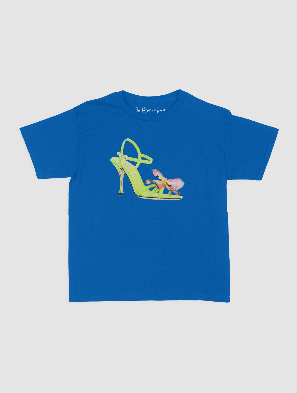 if the shoe fits baby tee - In Print We Trust