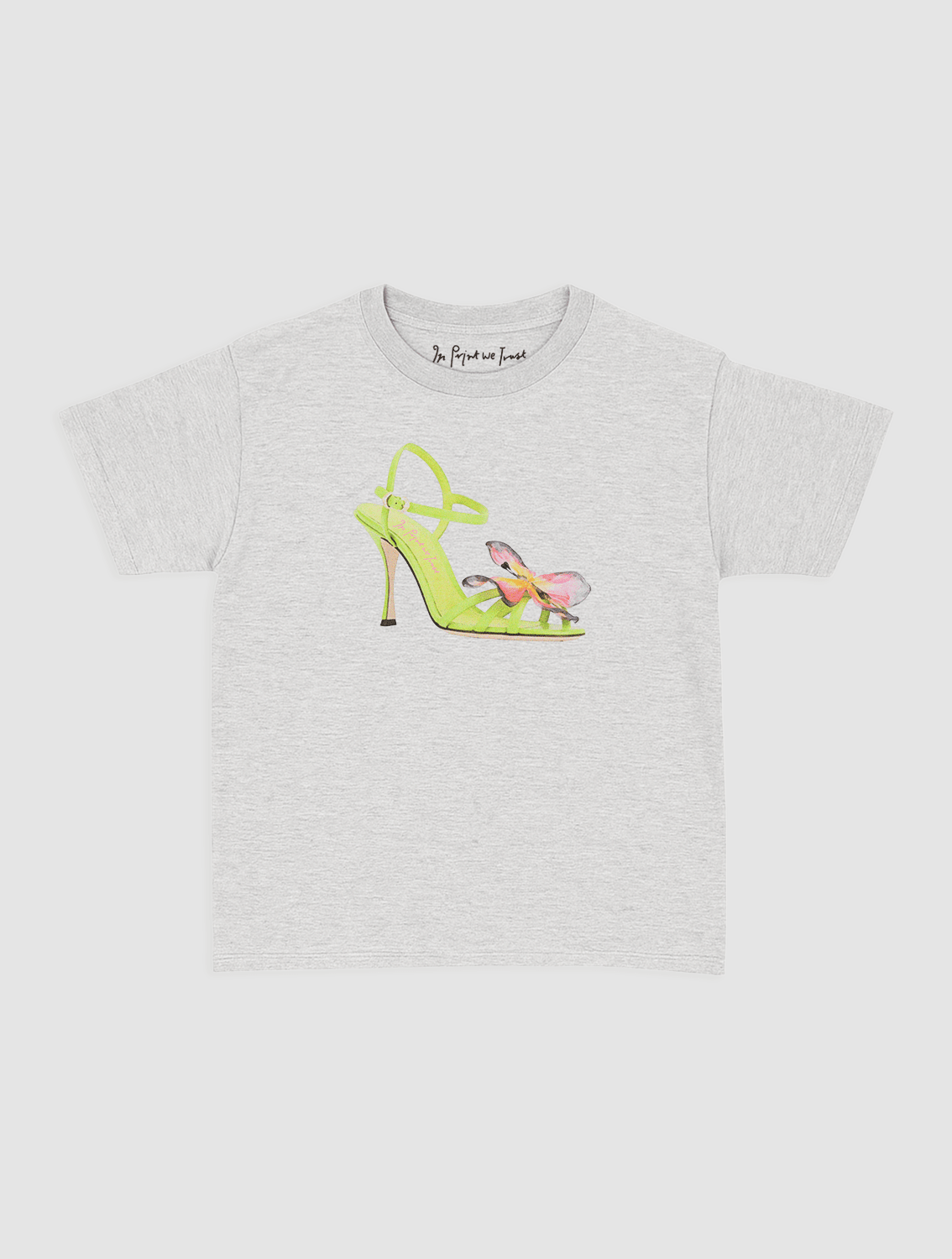 if the shoe fits baby tee - In Print We Trust